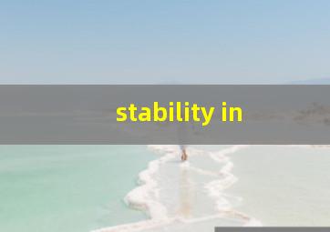 stability in